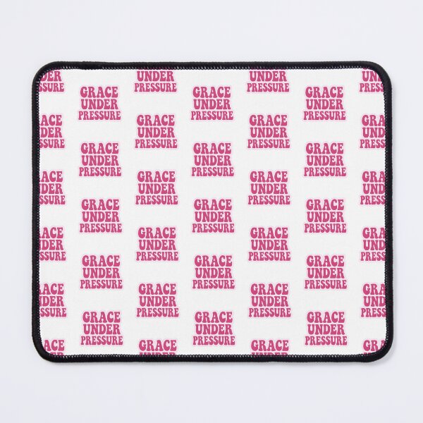 Item preview, Grace Under Pressure designed and sold by CharmStudio.