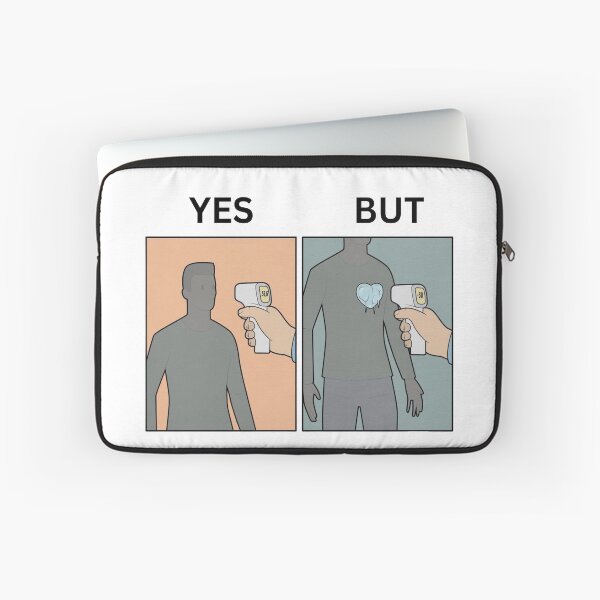 Item preview, Yes But Heart Version - Thanksgiving, Christmas And Birthday Party Gift Ideas for Memes Lovers and Fans designed and sold by Memeing Everything.
