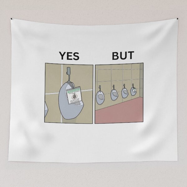 Item preview, Yes But Men's Toilet Version - Thanksgiving, Christmas And Birthday Party Gift Ideas for Memes Lovers and Fans designed and sold by Memeing Everything.