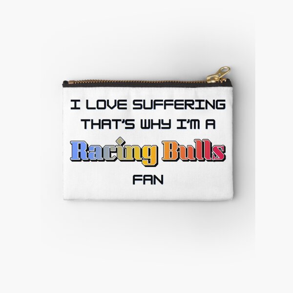 Item preview, I love suffering that's why I'm a Racing Bulls Fan (Formula 1) designed and sold by Niche Fandoms R Us.