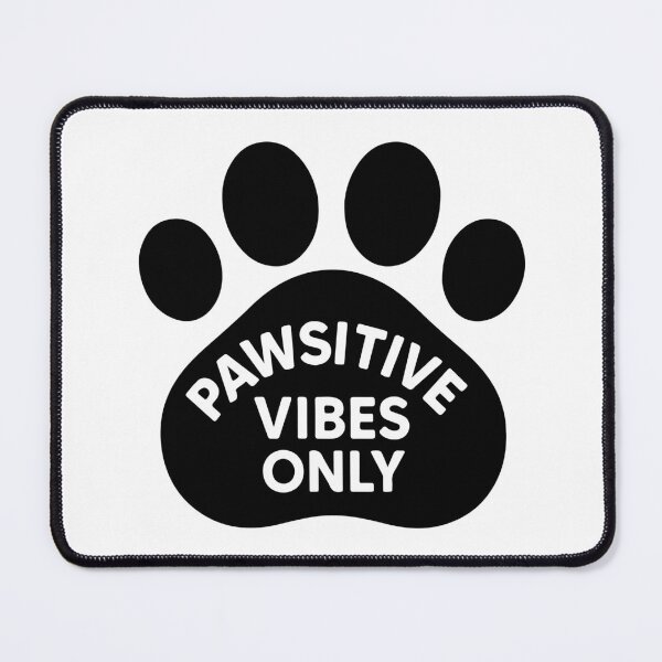 Item preview, Pawsitive Vibes Only designed and sold by PrintProsto.