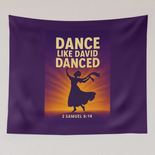 Item preview, Dance Like David Danced – Christian Worship Art designed and sold by astersgraphics.