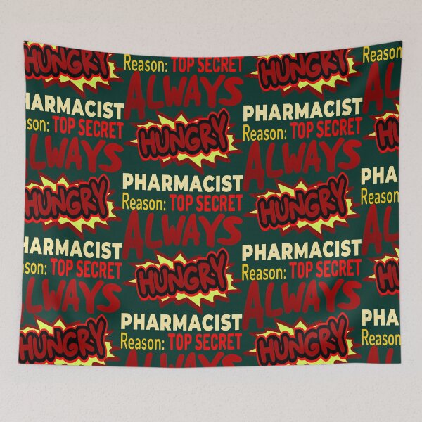 Item preview, Always Hungry Pharmacist Reason: Top Secret designed and sold by DNC1134.