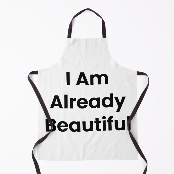 Item preview, I Am Already Beautiful designed and sold by The Winning Formula™ Prints.