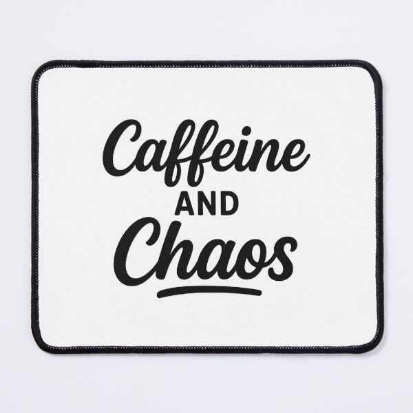 Item preview, Caffeine and Chaos | Funny Relatable Quote for Parents, Teachers & ADHD Warriors designed and sold by Frazzlehaus.