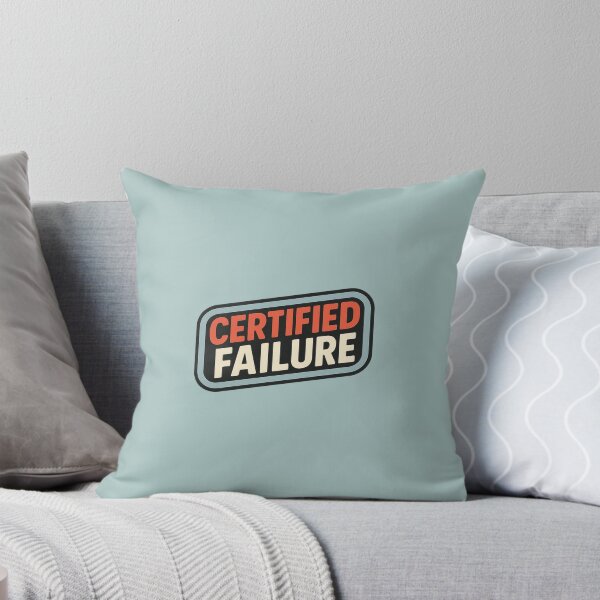Item preview, Certified Failure Sign designed and sold by AnotherFemaleHuman.
