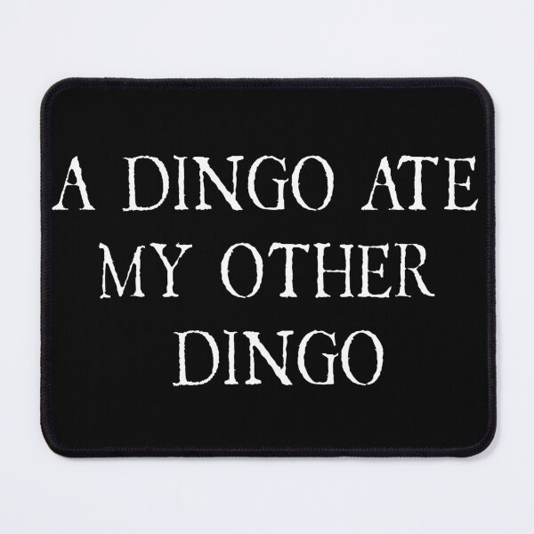 Item preview, A Dingo ate my other Dingo designed and sold by Cadaver Corps.
