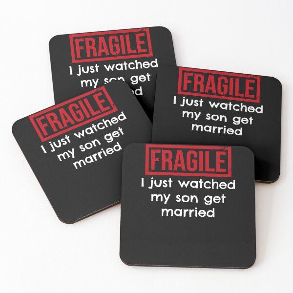 Item preview, Fragile I Just Watched My Son Get Married designed and sold by elderberry.