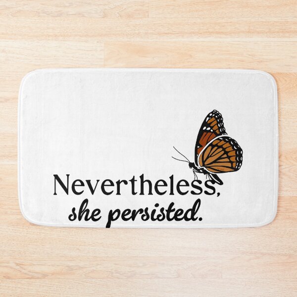 Item preview, Nevertheless, She Persisted designed and sold by Olive&Owl.
