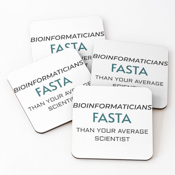 Item preview, Bioinformaticians FASTA Than Your Average Scientist designed and sold by Petter01.