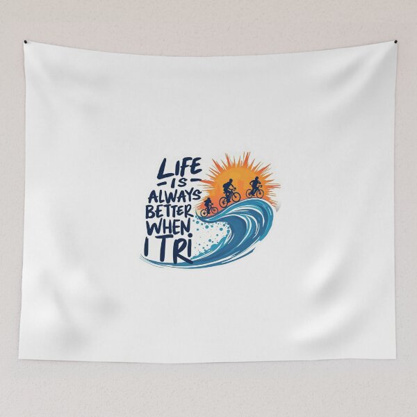 Item preview, Life is Always Better When I Tri – Triathlon Motivation Design designed and sold by Triathlongram.