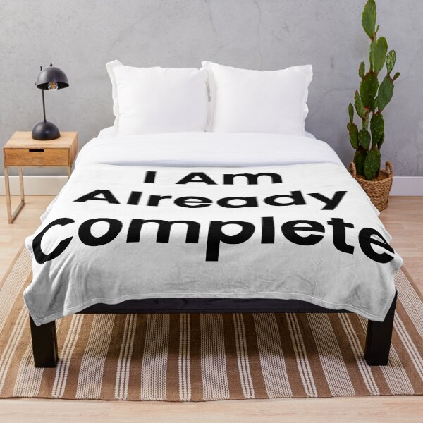 Item preview, I Am Already Complete designed and sold by The Winning Formula™ Prints.