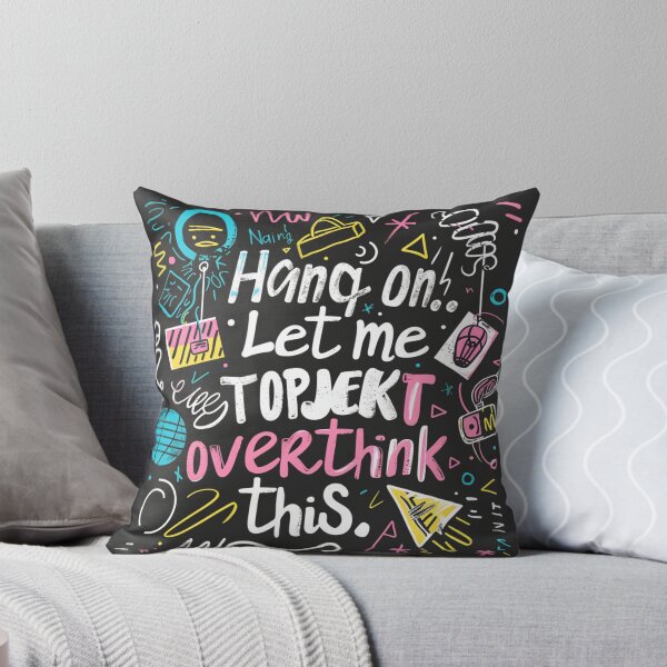 Item preview, Funny Quote Typography – Hang On Let Me Overthink This designed and sold by MooDigitalArt.
