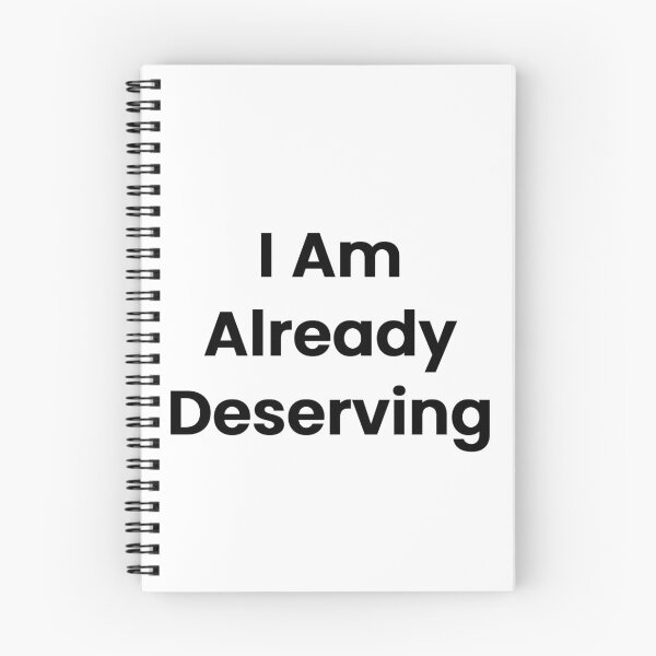 Item preview, I Am Already Deserving designed and sold by The Winning Formula™ Prints.