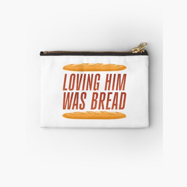 Item preview, Loving Him Was Bread designed and sold by FaveLyrics.