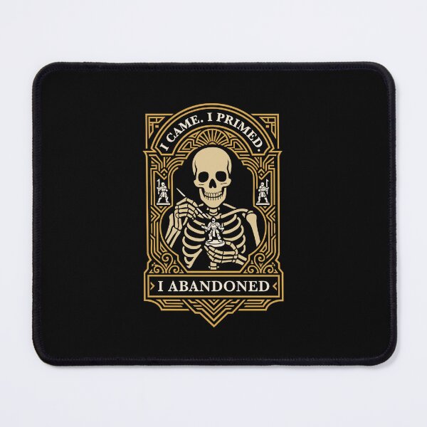 Item preview, Funny Miniature Painting I Came I Primed I Abandoned designed and sold by pixeptional.