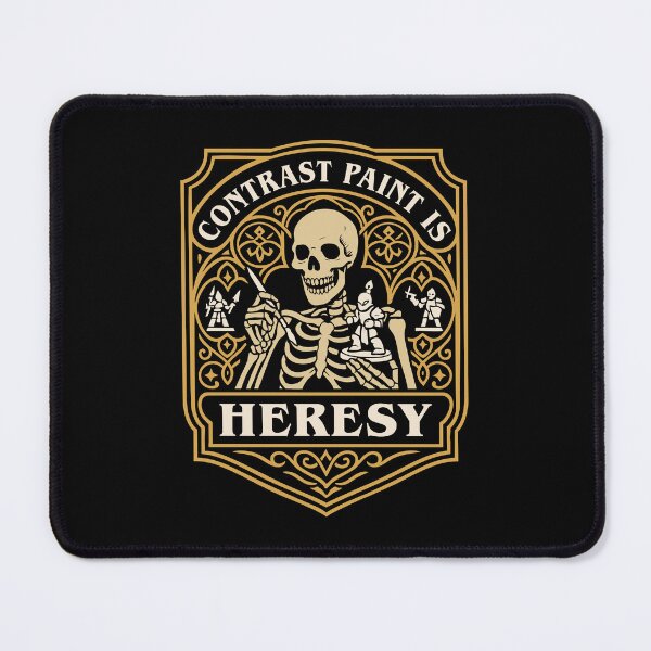Item preview, Funny Wargaming Quote Contrast Paint is Heresy designed and sold by pixeptional.