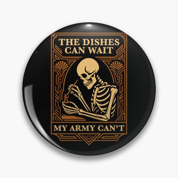 Item preview, The Dishes Can Wait My Army Can't Funny Miniature Painting designed and sold by pixeptional.