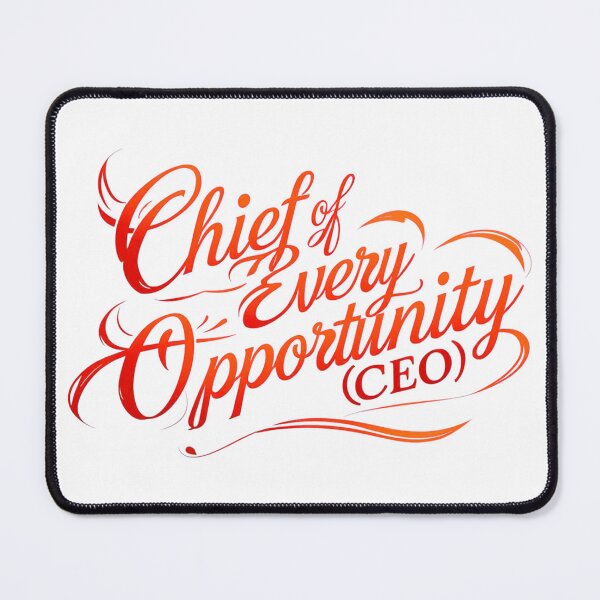 Item preview, Chief of Every Opportunity - CEO designed and sold by RDproject.