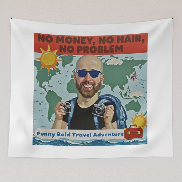Item preview, No Money, No Hair, No Problem – Funny Bald Travel Adventure Design designed and sold by designer14years.