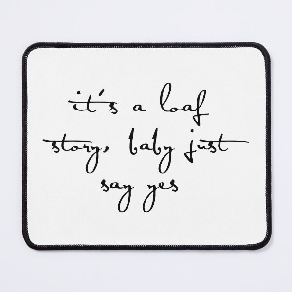 Item preview, It's a Loaf Story Baby Just Say Yes Magnet - Fearless Inspired Magnet - Country Pop Bread Pun designed and sold by Forgetting The World Co..