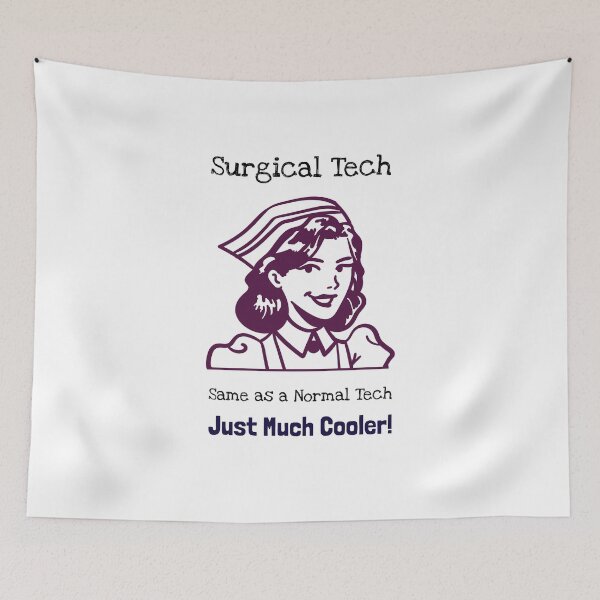 Item preview, Surgical Tech – Same as a Normal Tech, Just Much Cooler! designed and sold by InkwildStudio.