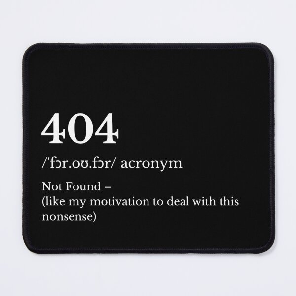 Item preview, 404 Error Funny Motivation Quote - white designed and sold by HasHs.
