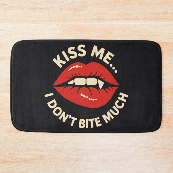 Item preview, Kiss Me...I Don't Bite Much designed and sold by IKDG.
