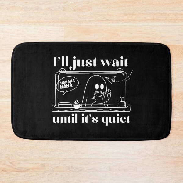 Item preview, I'll just wait until it's quiet Teacher T-Shirt Classic Design designed and sold by OldSkullDesigns.