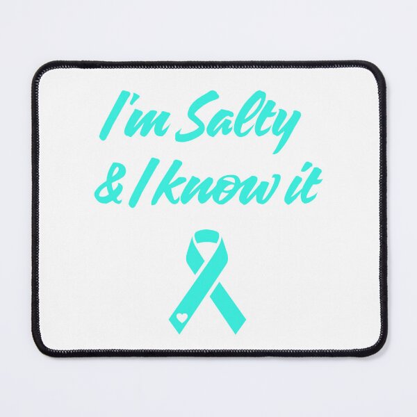Item preview, I'm Salty & I Know It ~ Dysautonomia designed and sold by KayleeRoseArt.