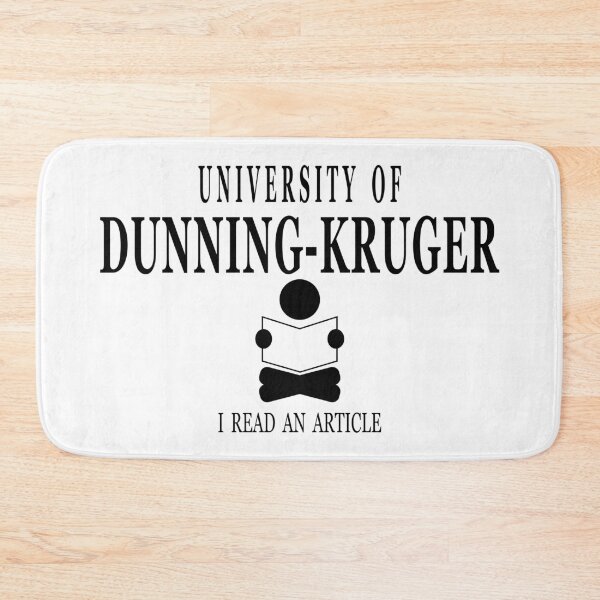 Item preview, University of Dunning-Kruger designed and sold by jdtees.