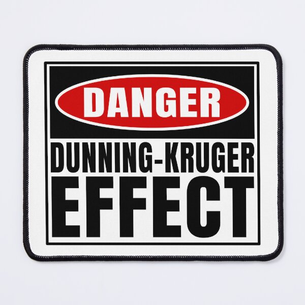 Item preview, Danger Dunning-Kruger effect designed and sold by jdtees.