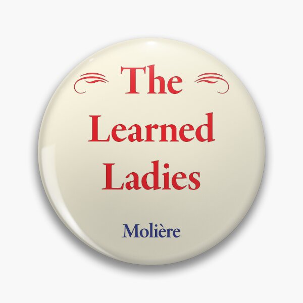 Item preview, Molière, The Learned Ladies, Classic Literature designed and sold by CharlottePlaceArt.