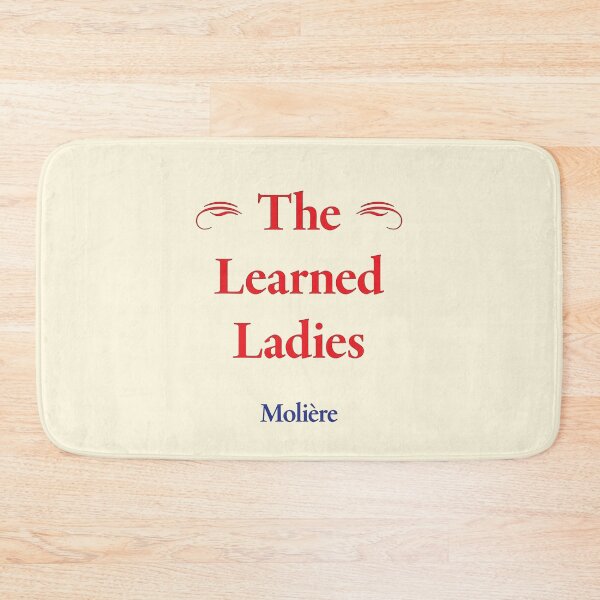 Item preview, Molière, The Learned Ladies, Classic Literature designed and sold by CharlottePlaceArt.
