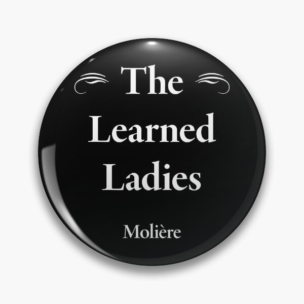 Item preview, Molière, The Learned Ladies, Classic Literature designed and sold by CharlottePlaceArt.
