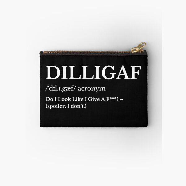 Item preview, DILLIGAF White Funny Acronym designed and sold by HasHs.