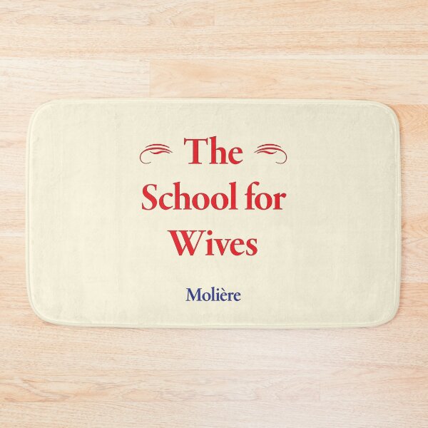 Item preview, Molière, The School for Wives, Classic Literature designed and sold by CharlottePlaceArt.