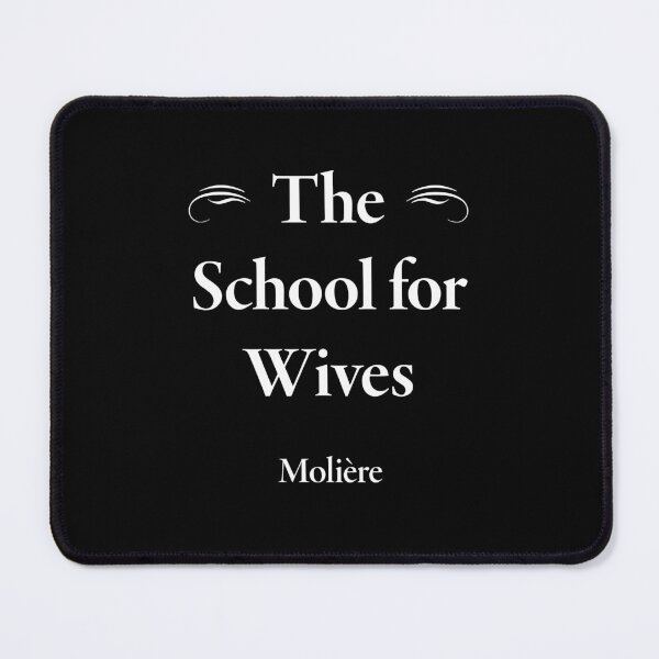 Item preview, Molière, The School for Wives, Classic Literature designed and sold by CharlottePlaceArt.