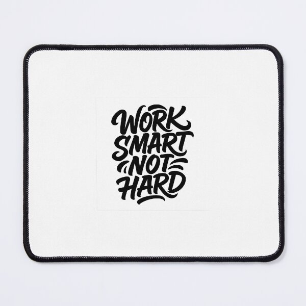 Item preview, Work smart not hard, use your mind! designed and sold by Byyassg.
