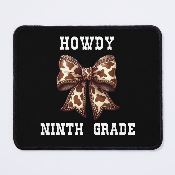 Item preview, Howdy Ninth Grade Bow designed and sold by Viikis.