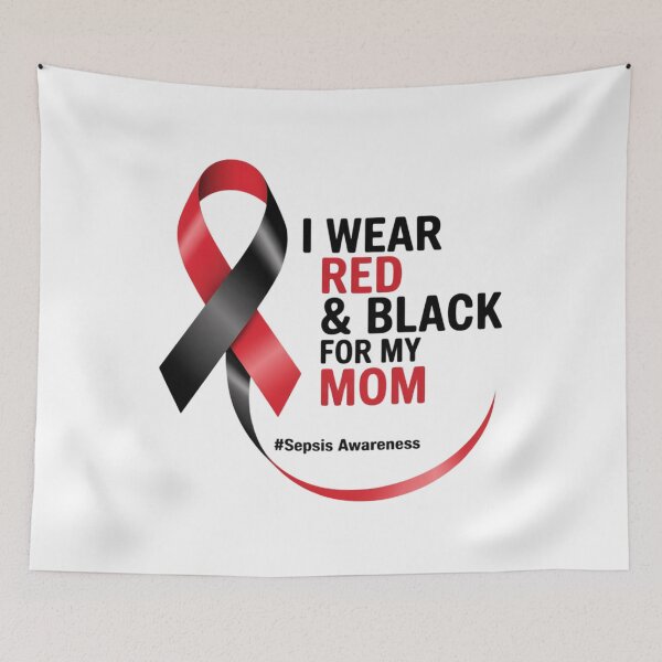 Item preview, I wear red & black for my Mom Sepsis Awareness Month ribbon  designed and sold by ConceptualVibes.