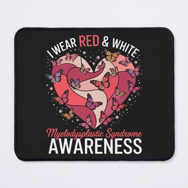 Item preview, I Wear Red & White For Myelodysplastic Syndrome Awareness designed and sold by ConceptualVibes.