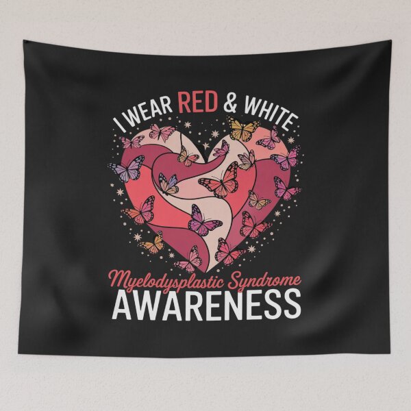 Item preview, I Wear Red & White For Myelodysplastic Syndrome Awareness designed and sold by ConceptualVibes.