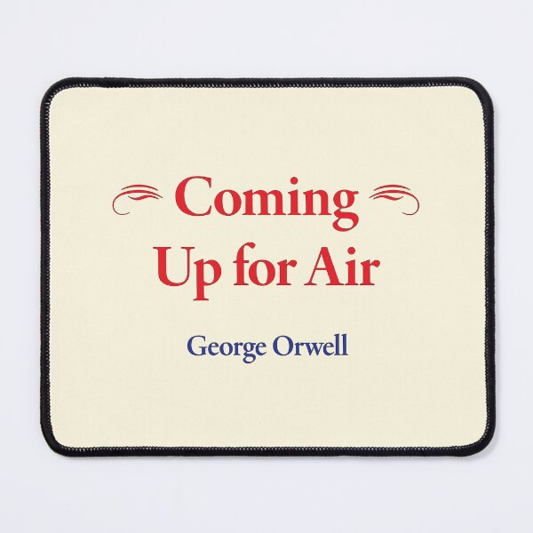 Item preview, George Orwell, Coming Up for Air, Classic Literature designed and sold by CharlottePlaceArt.