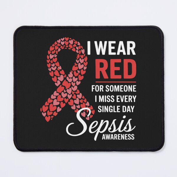 Item preview, I Wear Red For Someone Special I Miss Sepsis Awareness designed and sold by ConceptualVibes.