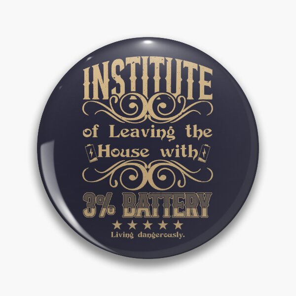 Item preview, Institute of Leaving the House with 3% Battery designed and sold by Milena R..