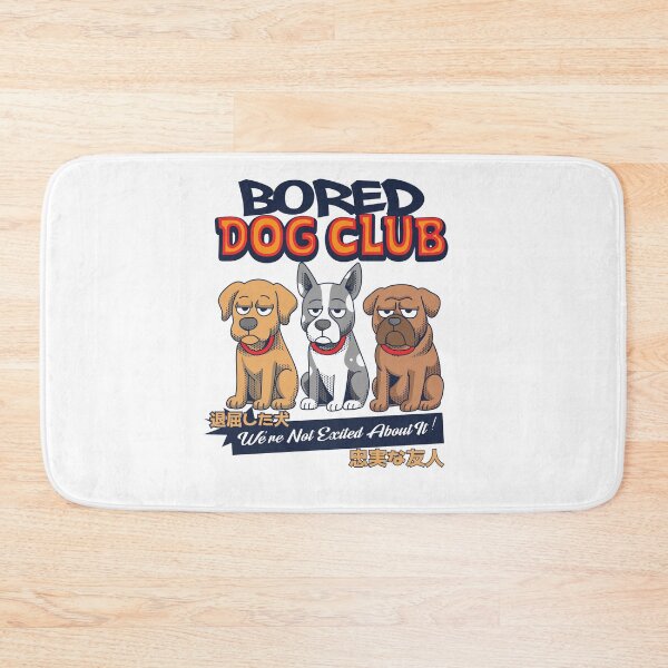 Item preview, Bored Dog Club – Not Impressed Canines designed and sold by Inkzting.