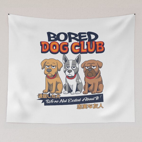 Item preview, Bored Dog Club – Not Impressed Canines designed and sold by Inkzting.