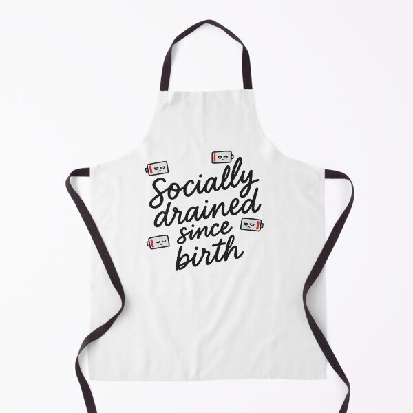 Item preview, Socially Drained Since Birth designed and sold by DesignedbyRoley.