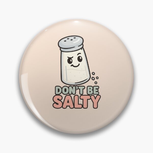 Item preview, Don’t Be Salty – Cute Cartoon Salt Shaker with Attitude designed and sold by Bramble99.